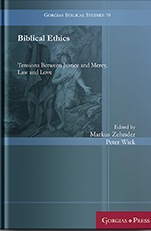 Cover of Biblical Ethics: Tensions Between Justice and Mercy, Law and Love by Markus Zehnder