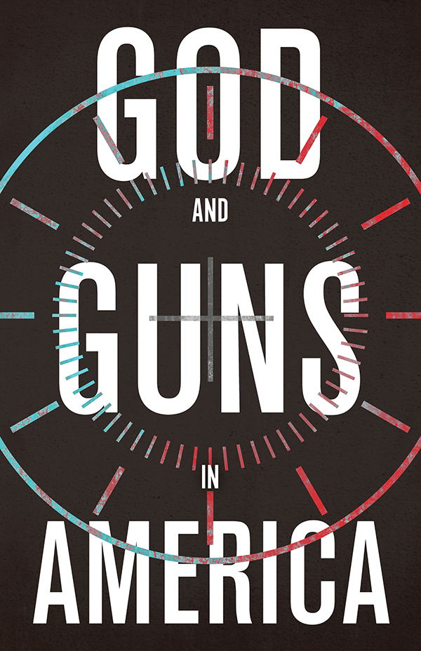 God and Guns in America Book Cover