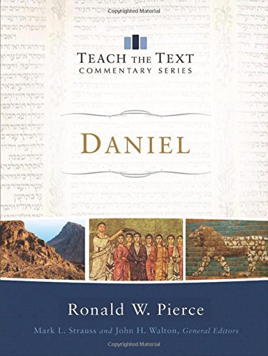 Daniel (Teach the Text Commentary Series)