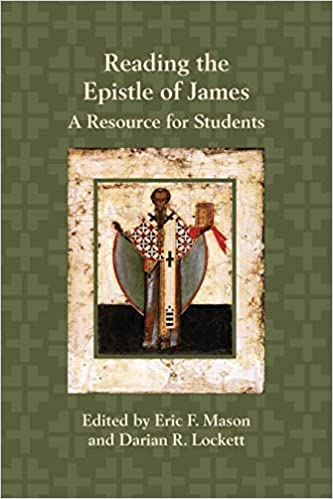 Reading the Epistle of James: A Resource for Students (Resources for Biblical Study)