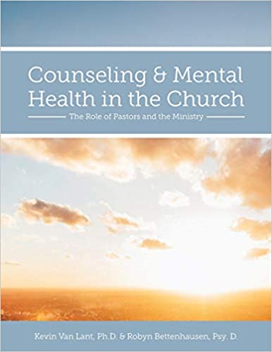 Counseling and Mental Health in the Church: The Role of Pastors and the Ministry 