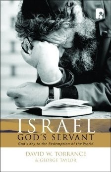 Book Cover of "Israel God's Servant" by Torrance