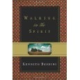 "Walking in the Spirit" by Kenneth Berding