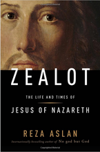 Zealot: The Life and Times of Jesus of Nazareth 