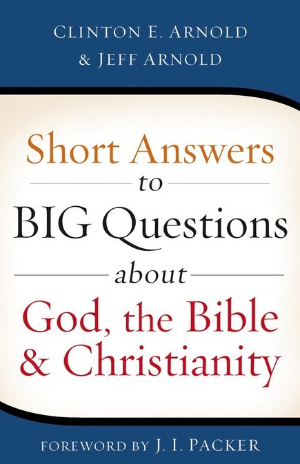 Book Cover of "Short Answers to Big Questions about God, the Bible, and Christianity"