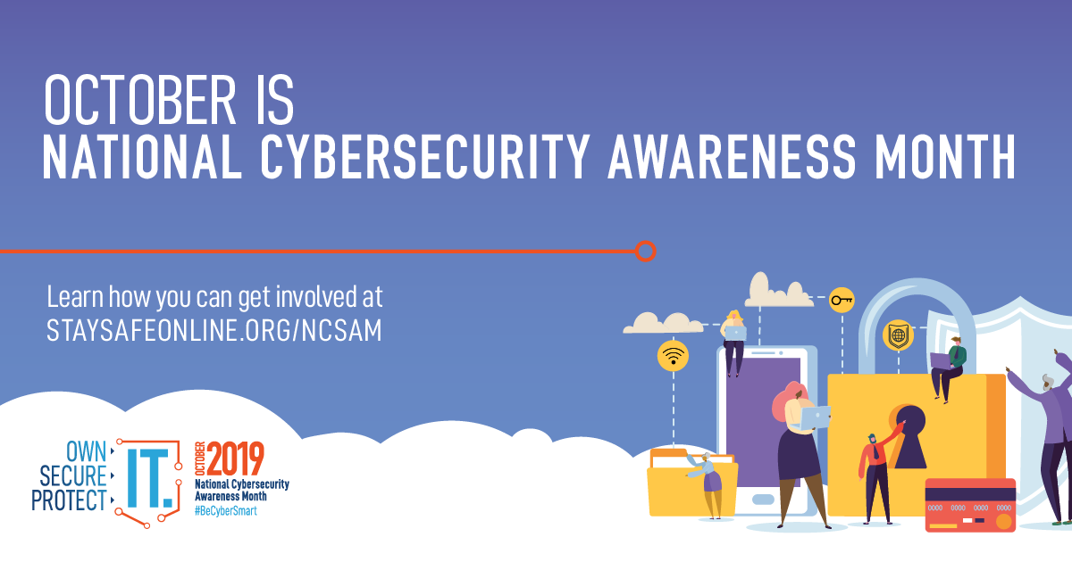 October is National Cybersecurity Awareness Month