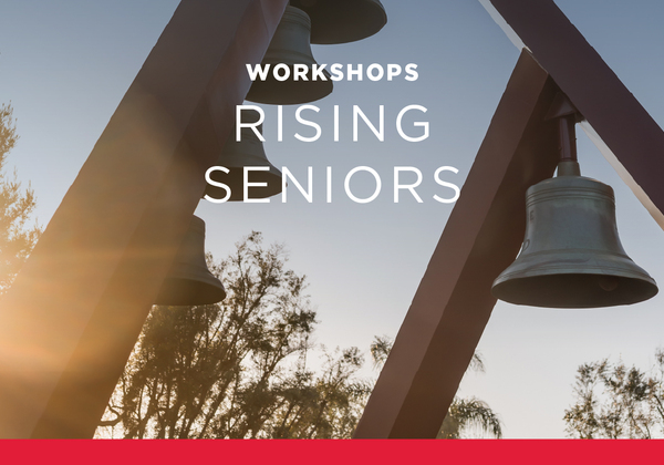 Rising Seniors Workshops