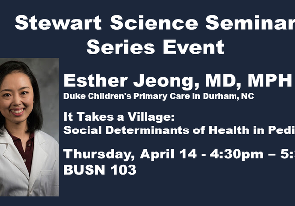 Stewart Science Seminar Series Event April 14 4:30pm