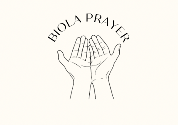 two open hands praying with text "BIOLA PRAYER" above