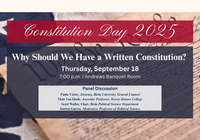 background image of the United States Constitution with a text box stating event of Constitution Day 2025 on Thursday September 18 2025 at 7:00 pm in Andrews Banquet Room. A second text box states the names of guest panelists speaking.