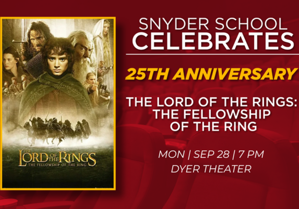 Snyder School Celebrates the 25th Anniversary of The Lord of the Rings: Fellowship of the Ring 