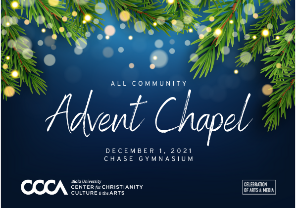Advent Chapel on December 1 at Biola University