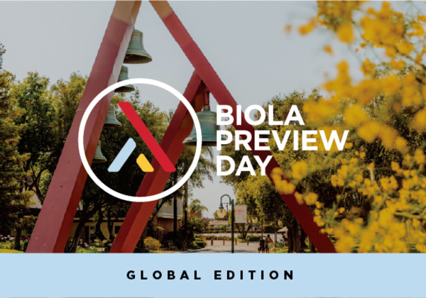 Biola Preview Day Global Edition 