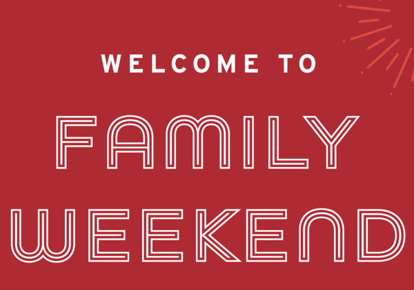 red background with white letters that say Family Weekend