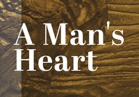 Text: A Man's Heart