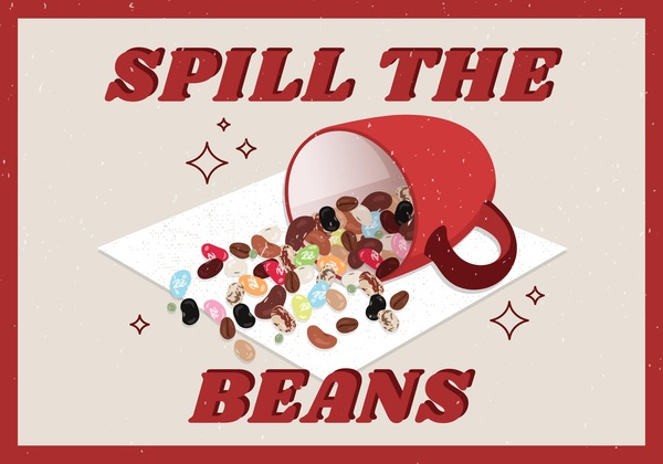 Spill the Beans