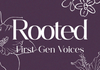 Rooted FirstGen Voices