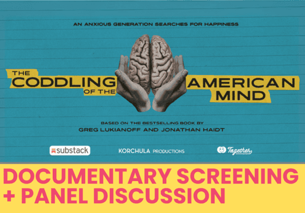 The Coddling of the American Mind Documentary Screening