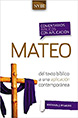 Comentario bíblico con aplicación NVI Mateo: Del texto bíblico a una aplicación contemporánea (Comentarios bíblicos con aplicación NVI) (Spanish Edition)